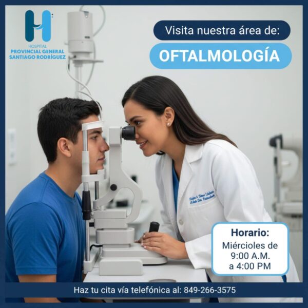 Servicio de Oftalmología disponible martes y miércoles en el Hospital Provincial General Santiago Rodríguez