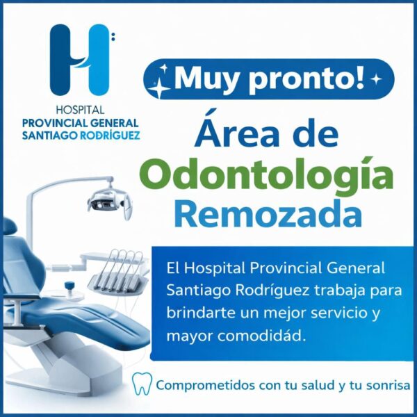 Hospital Provincial General Santiago Rodr&iacute;guez anuncia pronta inauguraci&oacute;n de su &Aacute;rea de Odontolog&iacute;a